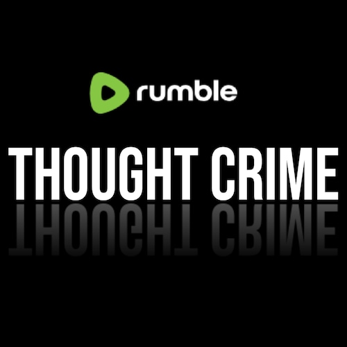 DEFEAT THE GREAT RESET!

RUMBLE: rumble.com/user/ThoughtCrime
X: https://x.com/Covid1984PCast