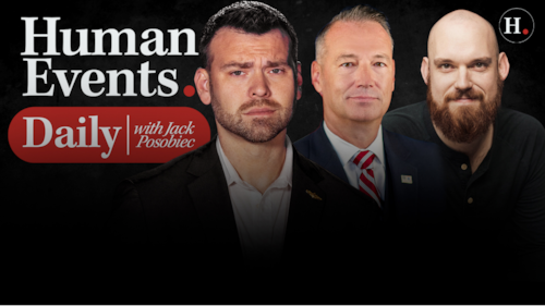 Jack Poso 🇺🇸 on GETTR: HUMAN EVENTS DAILY WITH JACK POSOBIEC