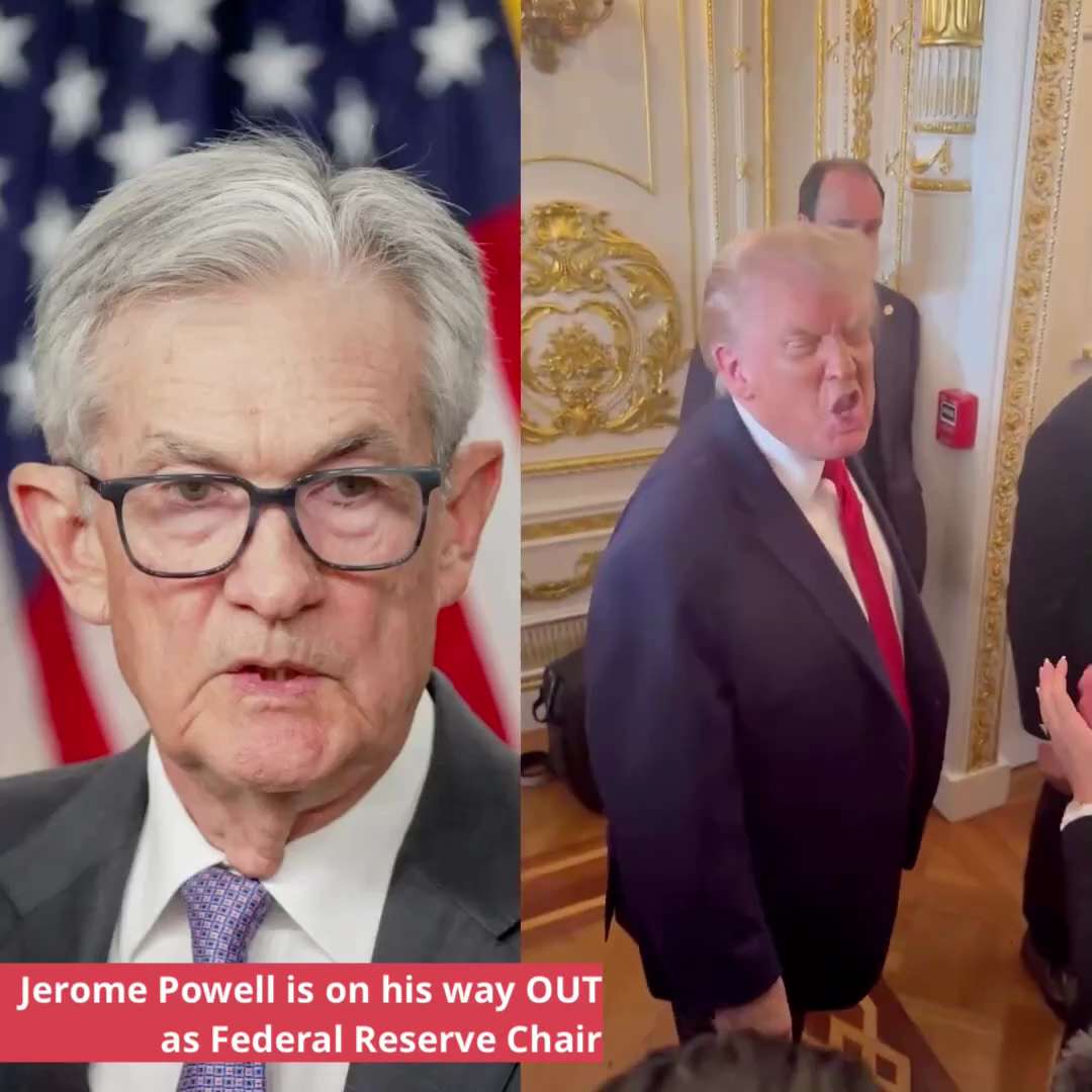 🚨 BREAKING: Jerome Powell is on his way OUT as Federal Reserve Chair and President Trump says he de...