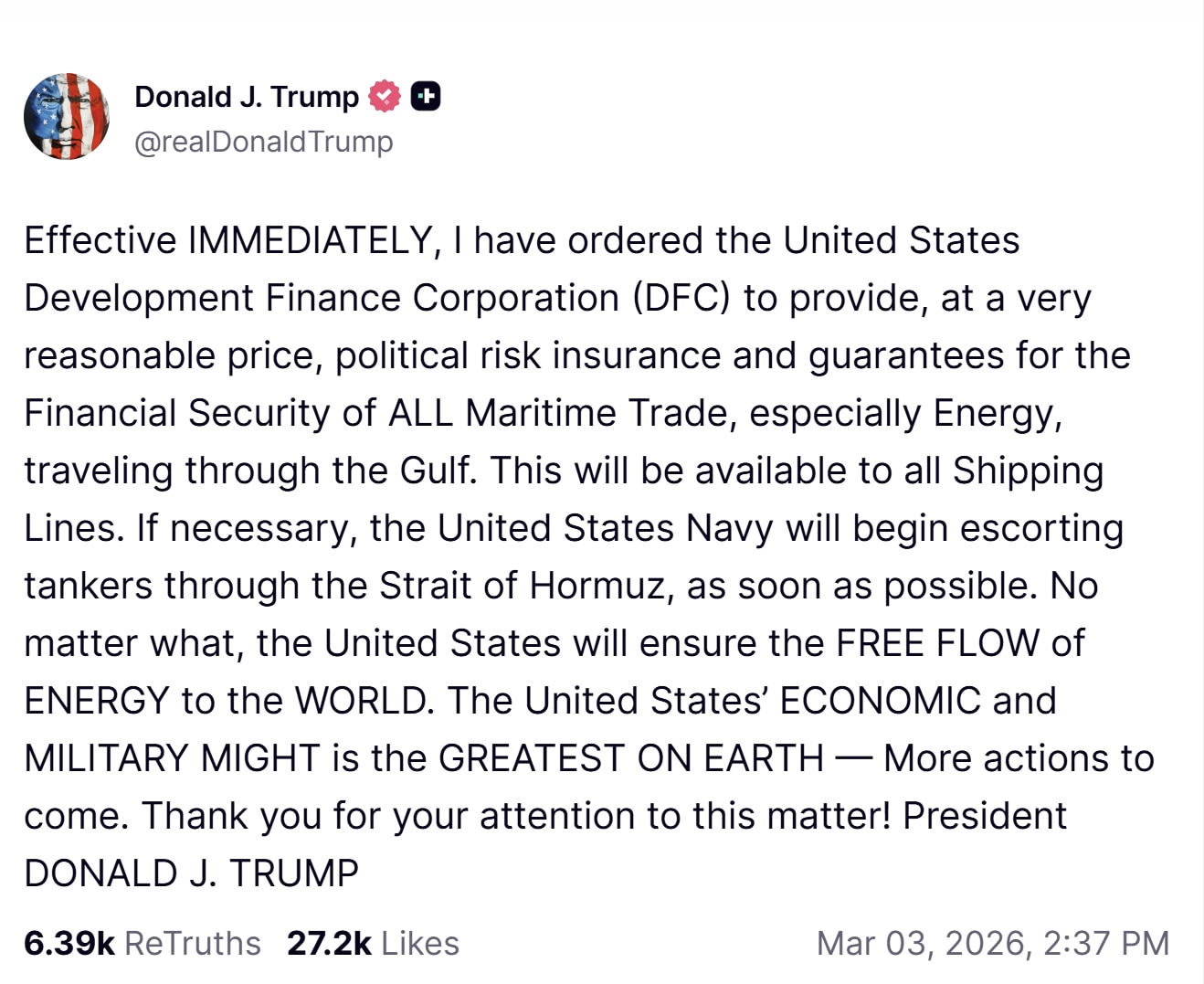 【美国之声--如有必要，美国海军将尽快开始为油轮在霍尔木兹海峡提供护航】2026年3月3日川普总统：

即刻生效，我已命令美国发展金融公司（DFC）以非常合理的价格，为所有经由波斯湾航行的海上贸易（特...