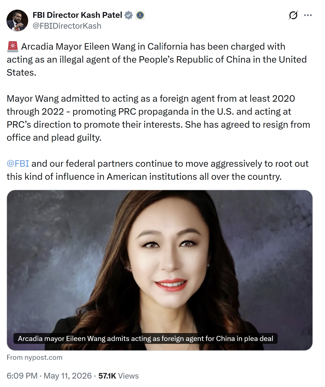 【美国之声--挖地三尺找中共间谍：加州阿卡迪亚市市长】2026年5月11日卡什·帕特尔（Kash Patel）：

加州阿卡迪亚市市长王爱琳被控在美国担任中华人民共和国的非法代理人。

王市长承认，至...