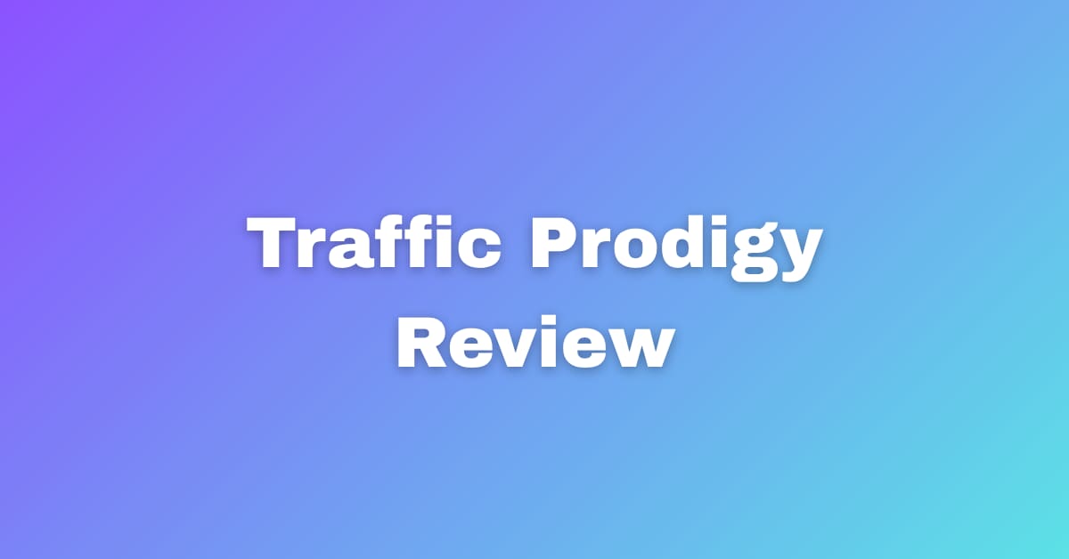 Traffic Prodigy Review Scam or Legit Detailed Investigation

If you are trying to build an online bu...