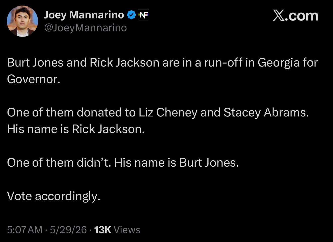 Mannarino: Burt Jones and Rick Jackson are in a run-off in Georgia for Governor.

One of them donate...