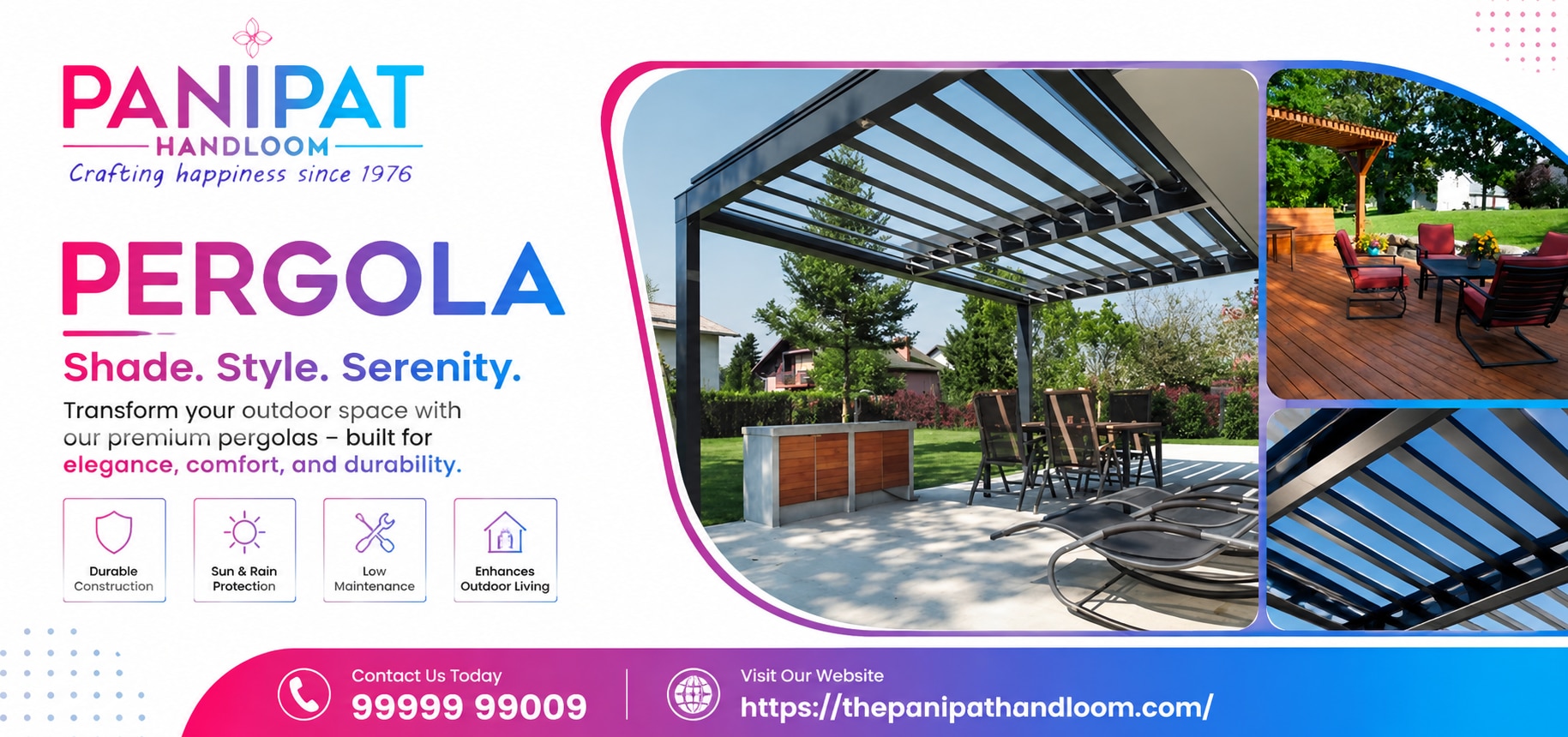 Premium Pergola Solutions | Panipat Handloom Emporium

Enhance your outdoor space with premium Pergo...