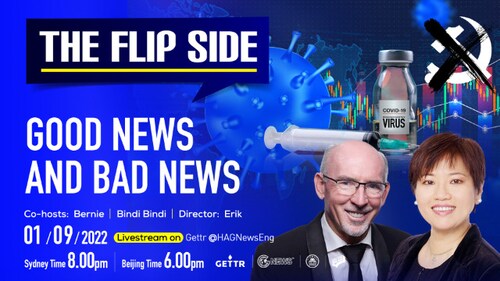 09.01.2022    THE FLIP SIDE: SGOOD NEWS AND BAD NEWS。CO-HOSTS:  BERNIE | BINDI BINDI