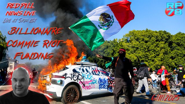 Socialist Billionaire Funding US Riots Called To Congress on Red Pill News Live