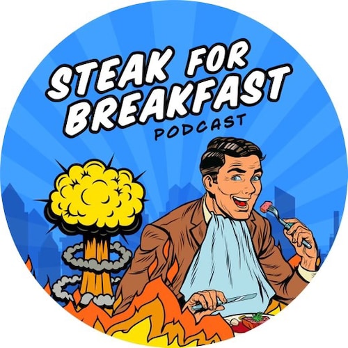 Steak for Breakfast Podcast - Powered by America First | Episodes air: Tuesday & Friday | Changing the way you consume your News 🥩🇺🇸