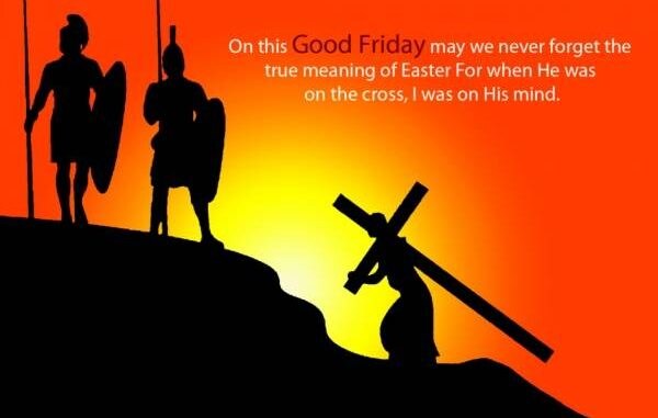 Good Friday Morning Family!
The Greatest Man in History was named Yeshua…
Had no servants, yet they called HIM Master.
Had no degree, yet they called