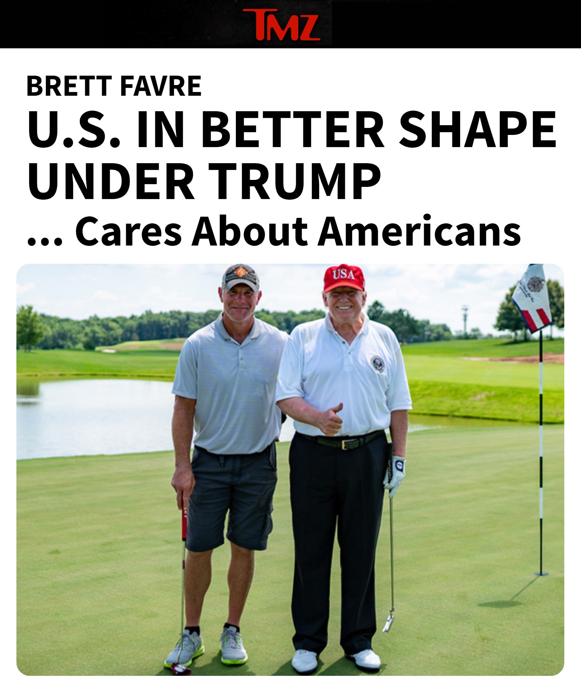 https://www.tmz.com/2023/05/16/brett-favre-usa-better-shape-president-donald-trump/