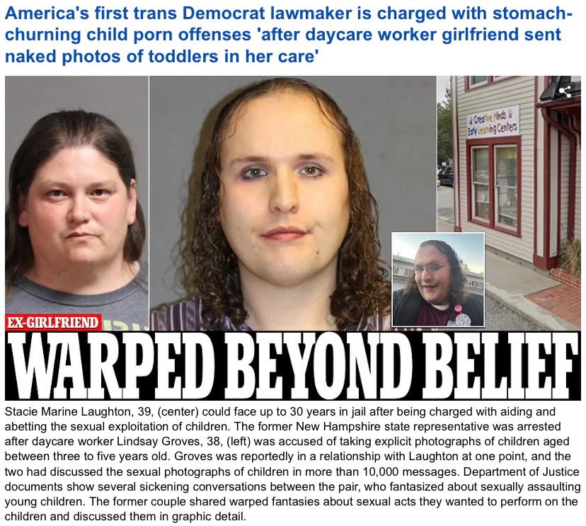 Groomer Party @ Work Destroying America
https://www.dailymail.co.uk/news/article-12327191/First-transgender-state-rep-charged-stomach-churning-child-porn-offenses-daycare-worker-girlfriend-sent-naked-photos-toddlers-hired-care-for.html