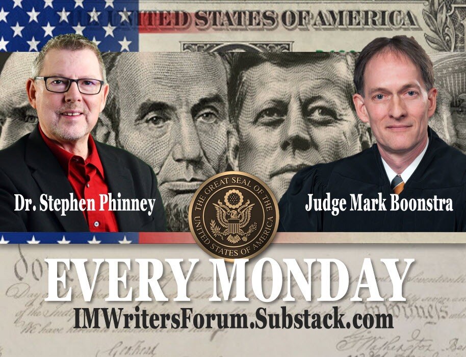 2024 Identity Politics Series, with Dr. Stephen R. Phinney and Judge Mark T. Boonstra - every Monday...