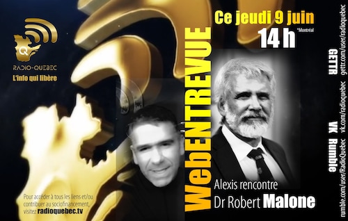 Radio-Québec recevra le Dr Robert Malone, inventeur de la technologie messager ARN ce jeudi 14h (20h...