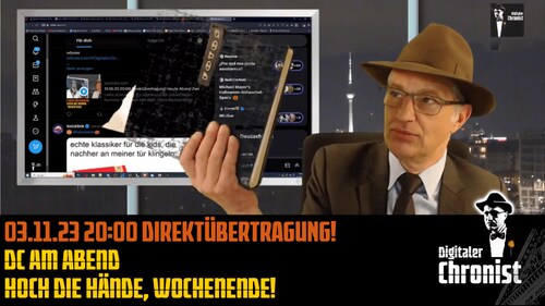 Aufzeichnung vom 03.11.23 - DC am Abend Hoch die Hände, Wochenende!