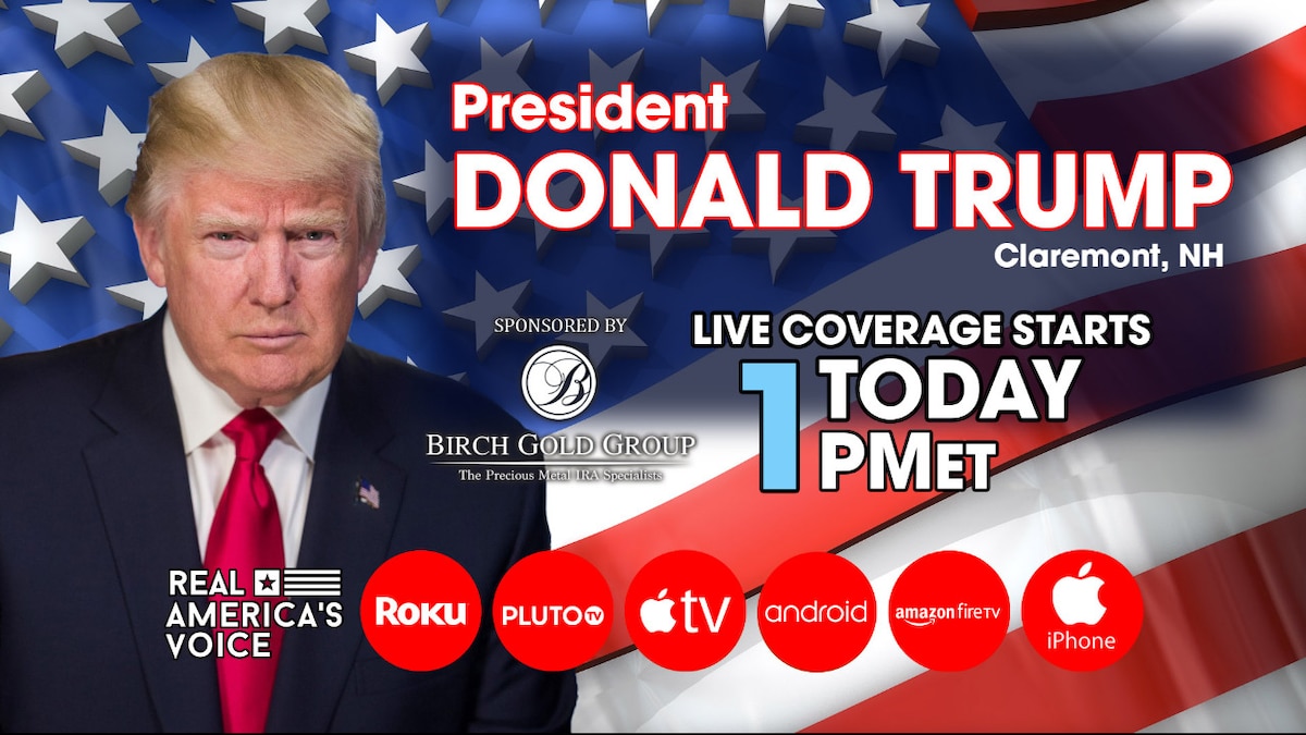 COVERAGE OF PRESIDENT TRUMP'S REMARKS FROM CLAREMONT NH