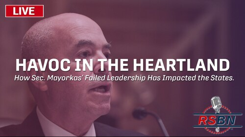 LIVE: Havoc in the Heartland: How Sec. Mayorkas’ Failed Leadership Has Impacted the States - 1/10/24